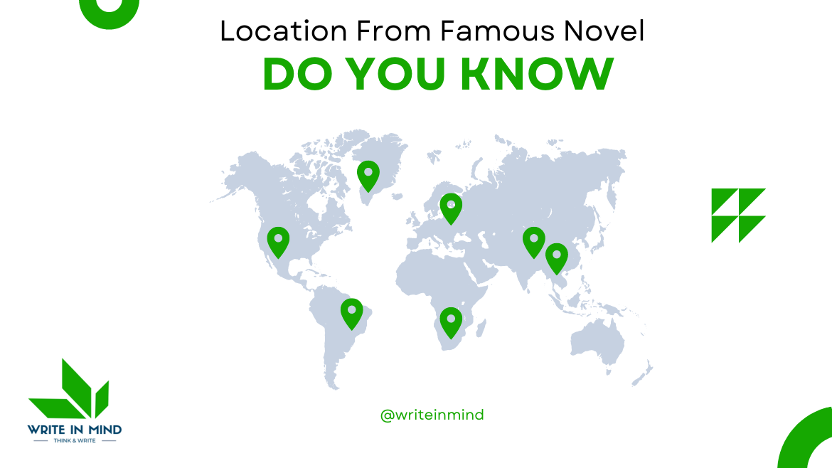 Which Locations From Famous Novels Do You Know?