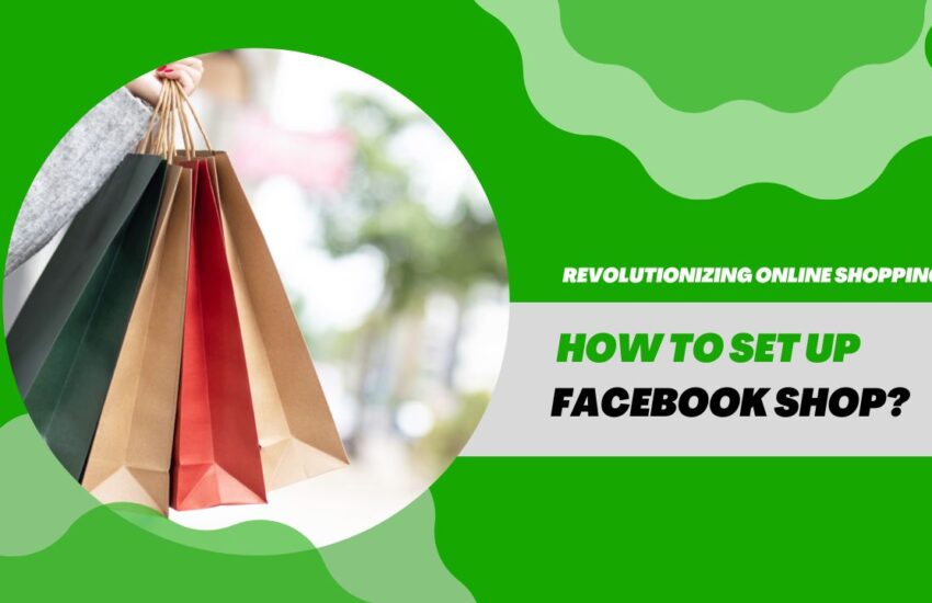 How to Set Up Facebook Shop