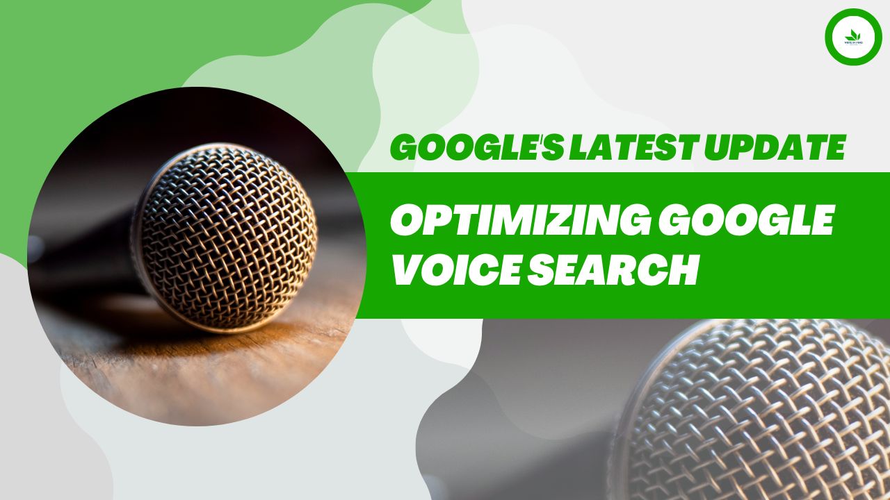 Optimizing Google Voice Search